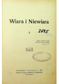 Chrystianizm i czasy obecne Tom I  Wiara i niewiara 1906 r.