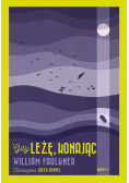 Gdy leżę, konając