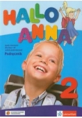 Hallo Anna 2 : Język niemiecki : Podręcznik z płytą CD