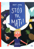 Stój tu Mati