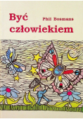 Być człowiekiem