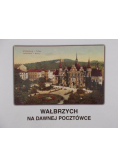 Wałbrzych na dawnej pocztówce
