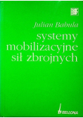 Systemy mobilizacyjne sił zbrojnych Autograf Autora