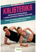 Kalistenika skuteczny trening siłowy z wykorzystaniem własnej masy ciała