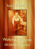 Wołyńska golgota oczami dziecka