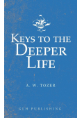 Keys to the Deeper Life