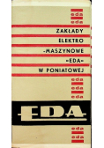 Zakład elektromaszynowe EDA w Poniatowej