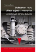 Stateczność ruchu układu pojazd szynowy - tor