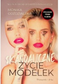 Skandaliczne życie modelek