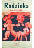 Rodzinka na wesoło