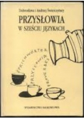 Przysłowia w sześciu językach