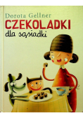 Czekoladki dla sąsiadki