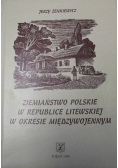 Ziemiaństwo polskie w Republice Litewskiej w okresie międzywojennym