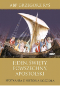 Jeden święty powszechny apostolski