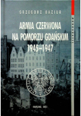 Armia czerwona na Pomorzu Gdańskim 1945-1947