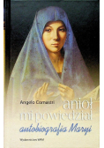 Anioł mi powiedział autobiografia Maryi