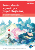 Seksualność w praktyce psychologicznej