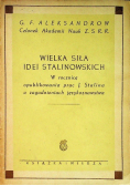 Wielka siła idei stalinowskich