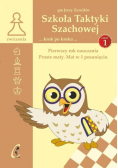 Szkoła Taktyki Szachowej krok po kroku Część 1