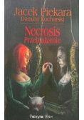 Necrosis przebudzenie