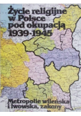 Życie religijne w Polsce pod okupacją  1939-1945