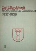 Moja misja w Gdańsku 1937  1939