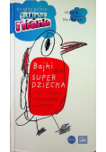 Bajki dla super dziecka