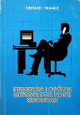 Struktura i ogólna metodologia nauki ergonomii