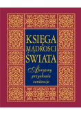 Księga mądrości świata Aforyzmy przysłowia sentencje