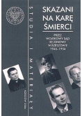 Skazani na karę śmierci