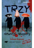 Trzy dewoty i kłopoty