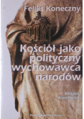 Kościół jako polityczny wychowawca narodów