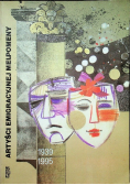 Artyści emigracyjnej Melpomeny 1939  1995