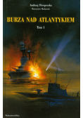 Burza nad Atlantykiem tom 1