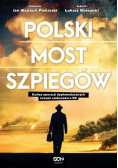 Polski most szpiegów