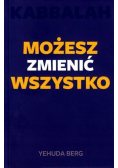 Kabbalah Możesz zmienić wszystko