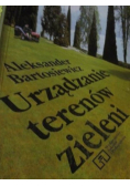 Urządzanie terenów zieleni