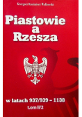 Piastowie a Rzesza Tom II Część 2