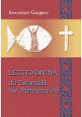Lectio Divina Do Ewangelii Św Mateusza Tom 4