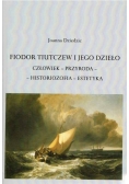 Fiodor Tiutczew i jego dzieło