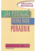 Jak  pomagać dobrą radą Poradnik