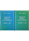 Poemat Boga  człowieka Tom 1 i 2
