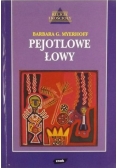 Pejotlowe łowy