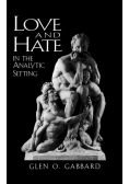 Love and Hate in the Analytic Setting