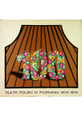 Teatr Polski w Poznaniu 1875 1975