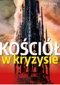 Kościół w kryzysie Ścieżki wyjścia