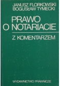 Prawo o notariacie z komentarzem