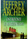 Kroniki Cliftonów Tom 4 Ostrożnie z marzeniami