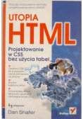 Utopia HTML. Projektowanie w CSS bez użycia tabel