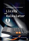 Liczby i kalkulator. Matematyka dla nauczycieli